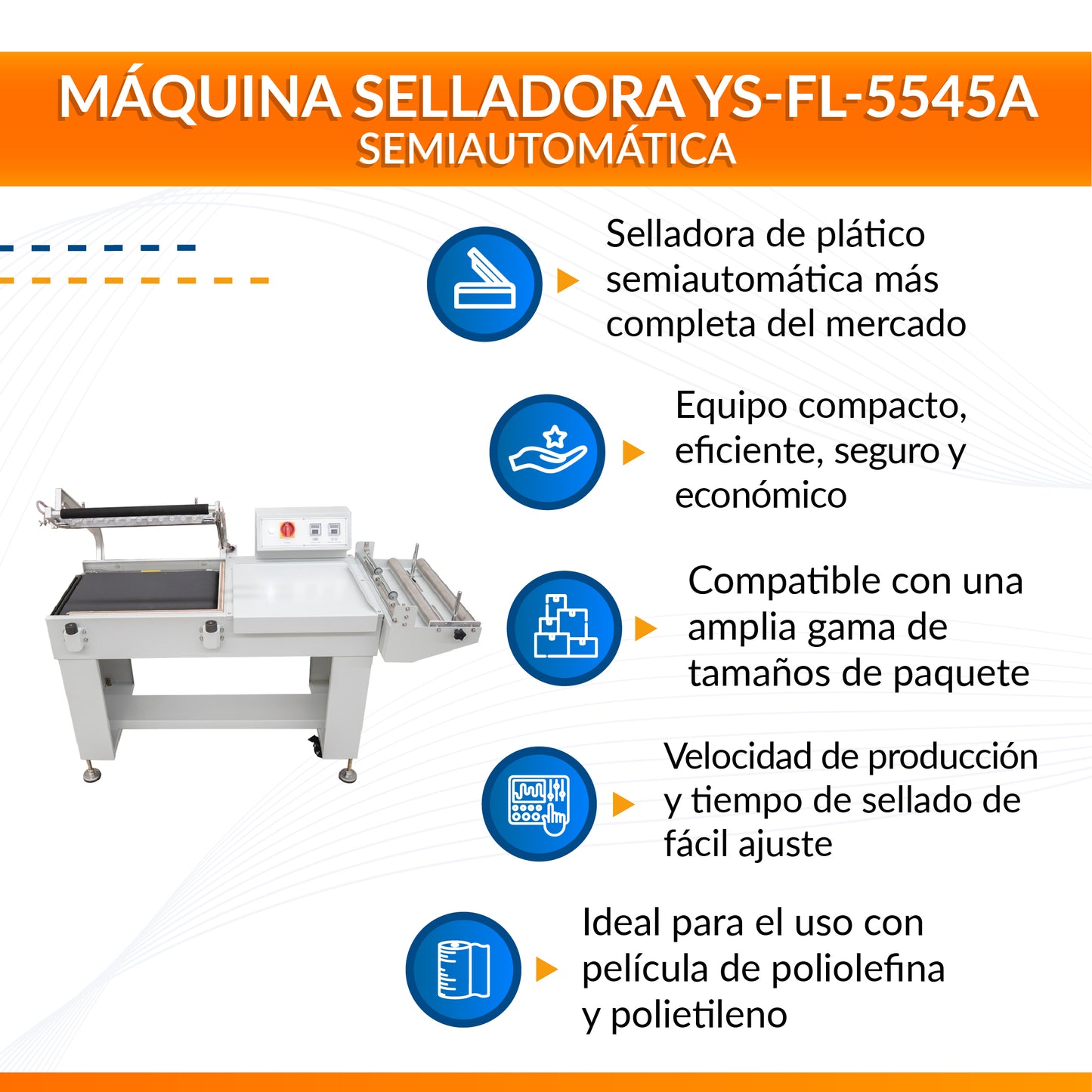 Máquina selladora semiautomática YS-FL-5545A